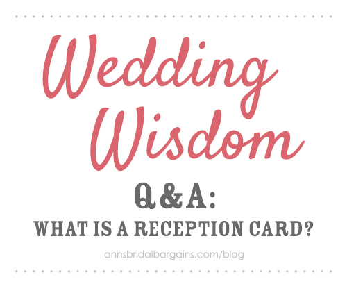 Q A What Is A Reception Card 